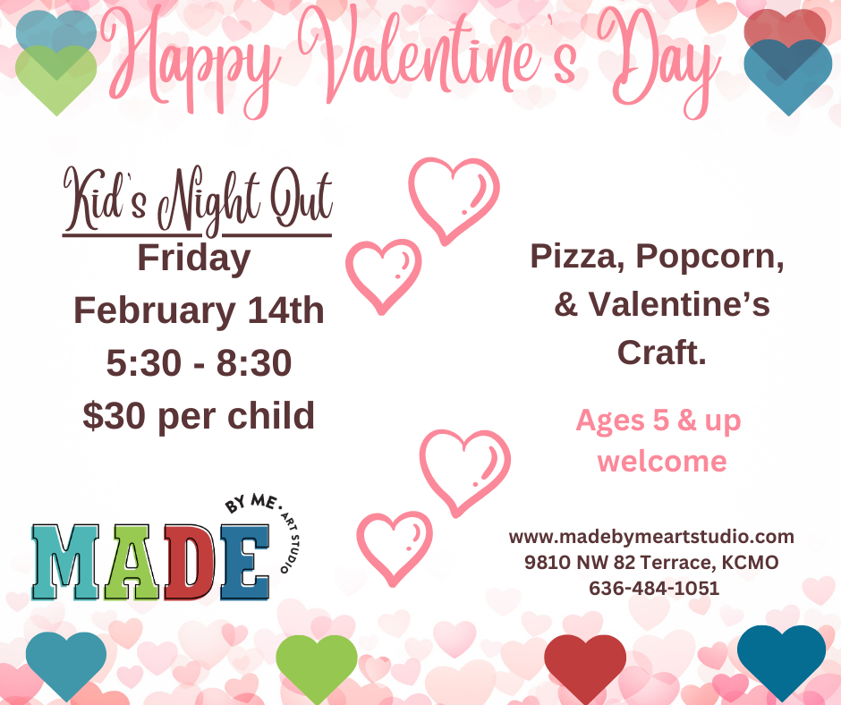 Valentine's Night Out Fri. Feb. 14th